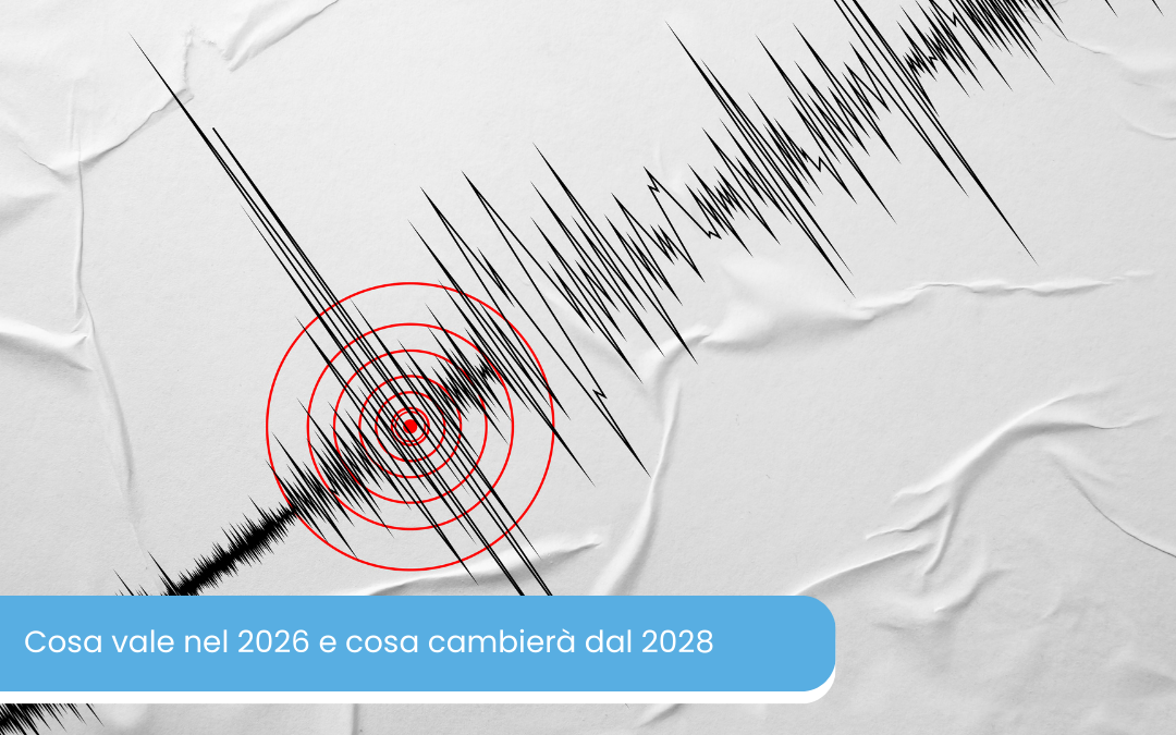 Sismabonus e sismabonus acquisti 2026: opportunità residue e nuovi limiti all’orizzonte